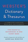 Read Webster's Dictionary & Thesaurus, Newest Edition, written by Editors of Merriam-Webster