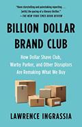 Read Billion Dollar Brand Club, written by Lawrence Ingrassia