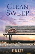 Read Clean Sweep: A Novel, written by E. B. Lee