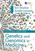Read Genetics and Genomics in Medicine, written by Tom Strachan; Anneke Lucassen