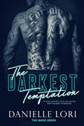 Read The Darkest Temptation (Made), written by Danielle Lori