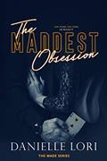Read The Maddest Obsession (Made Book 2), written by Danielle Lori