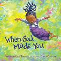 Read When God Made You, written by Matthew Paul Turner