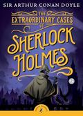 Read The Extraordinary Cases of Sherlock Holmes (Puffin Classics), written by Sir Arthur Conan Doyle