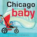 Read Chicago Baby: A Giftable Board Book with Activities that Explores the Windy City (Local Baby Books), written by Jerome Pohlen Read Chicago Baby: A Giftable Board Book with Activities that Explores the Windy City (Local Baby Books), written by Jerome Pohlen