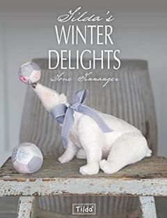 Tilda's Winter Delights, written by Tone Finnanger