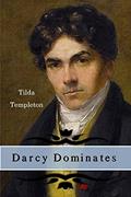 Read Darcy Dominates, written by Tilda Templeton