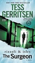 Read The Surgeon: A Rizzoli & Isles Novel, written by Tess Gerritsen