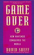 Read Game Over: How Nintendo Conquered The World, written by David Sheff