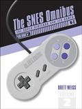 Read The SNES Omnibus: The Super Nintendo and Its Games, Vol. 2 (N-Z), written by Brett Weiss Read The SNES Omnibus: The Super Nintendo and Its Games, Vol. 2 (N-Z), written by Brett Weiss