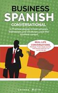 Read Business Spanish Conversational, written by Lorena Marin