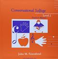 Read Conversational Solfege: Teacher's manual Level 2, written by John Martin Feierabend