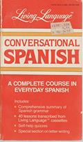 Read Conversational Spanish: A Complete Course in Everyday Spanish (Living Language Series), written by Ralph William Weiman; O. A. Succar