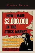 Read How I Made $2,000,000 in the Stock Market, written by Nicolas Darvas Read How I Made $2,000,000 in the Stock Market, written by Nicolas Darvas