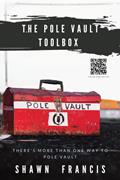 Read The Pole Vault Toolbox | There's More Than One Way to Pole Vault | QR code Edition, written by Shawn Francis