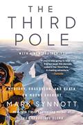 Read The Third Pole: Mystery, Obsession, and Death on Mount Everest, written by Mark Synnott