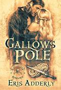 Read Gallows Pole, written by Eris Adderly