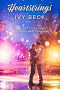 Read Heartstrings: A Second-Chance Romance, written by Ivy Beck