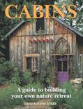 Read Cabins: A Guide to Building Your Own Nature Retreat, written by David Stiles; Jeanie Stiles