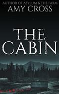 Read The Cabin, written by Amy Cross