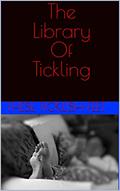 Read The Library Of Tickling, written by These Ticklish Feet