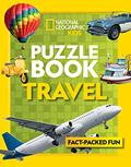 Read Puzzle Book Travel: Brain-tickling quizzes, sudokus, crosswords and wordsearches (National Geographic Kids Puzzle Books), written by National Geographic Kids Read Puzzle Book Travel: Brain-tickling quizzes, sudokus, crosswords and wordsearches (National Geographic Kids Puzzle Books), written by National Geographic Kids