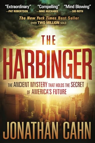 The Harbinger: The Ancient Mystery That Holds the Secret of America's Future, written by Jonathan Cahn