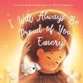Read I Will Always Be Proud of You, Emery (The Unconditional Love for Emery Series), written by Michael Wong Read I Will Always Be Proud of You, Emery (The Unconditional Love for Emery Series), written by Michael Wong