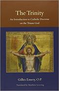 Read The Trinity: An Introduction to Catholic Doctrine on the Triune God (Thomistic Ressourcement), written by Gilles Emery