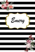 Read Emery: Classic Floral Personalized Notebook/Journal/ Log Book/ Planner With Name, 110 pages of your selected paper, planner. Size: 6" x 9", written by Bylong Ngseo