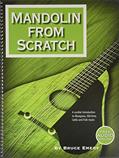 Read Mandolin from Scratch, written by Bruce Emery