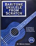 Read Baritone Ukulele from Scratch, written by Bruce Emery