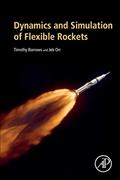Read Dynamics and Simulation of Flexible Rockets, written by Timothy M. Barrows; Jeb S. Orr
