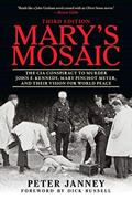 Read Mary's Mosaic: The CIA Conspiracy to Murder John F. Kennedy, Mary Pinchot Meyer, and Their Vision for World Peace: Third Edition, written by Peter Janney