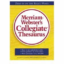 Merriam-Webster's Collegiate Thesaurus, written by Merriam-Webster