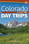 Read Colorado Day Trips by Theme (Day Trip Series), written by Aimee Heckel