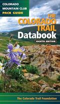 Read The Colorado Trail Databook, written by Colorado Trail Foundation