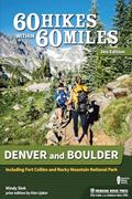 Read 60 Hikes Within 60 Miles: Denver and Boulder: Including Fort Collins and Rocky Mountain National Park, written by Mindy Sink