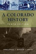 Read A Colorado History, 10th Edition (The Pruett Series), written by Carl Ubbelohde; Maxine Benson; Duane A. Smith