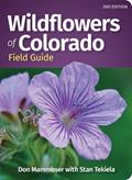 Read Wildflowers of Colorado Field Guide (Wildflower Identification Guides), written by Don Mammoser; Stan Tekiela Read Wildflowers of Colorado Field Guide (Wildflower Identification Guides), written by Don Mammoser; Stan Tekiela
