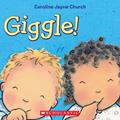 Read Giggle! (Caroline Jayne Church), written by Caroline Jayne Church
