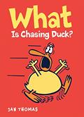 Read What Is Chasing Duck? (The Giggle Gang), written by Jan Thomas
