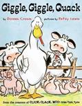Read Giggle Giggle Quack[GIGGLE GIGGLE QUACK][Hardcover], written by DoreenCronin
