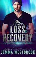 Read Loss Recovery (Alaskan Security Book 1), written by Jemma Westbrook; Janice Whiteaker Read Loss Recovery (Alaskan Security Book 1), written by Jemma Westbrook; Janice Whiteaker