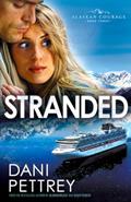 Read Stranded (Alaskan Courage, Book 3), written by Dani Pettrey