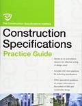 Read The CSI Construction Specifications Practice Guide, written by Construction Specifications Institute