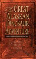 Read The Great Alaskan Dinosaur Adventure, written by Buddy Davis; John Whitmore; Mike Liston