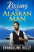 Read Kissing An Alaskan Man (An Alaska Romance Series Book 4), written by Evangeline Kelly