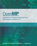 Read OpenMP Application Programming Interface Specification Version 5.2, written by OpenMP Architecture Review Board Read OpenMP Application Programming Interface Specification Version 5.2, written by OpenMP Architecture Review Board