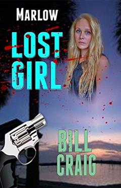 Marlow: Lost Girl (A Key West Mystery Book 10), written by Bill Craig